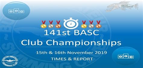 141st Basc Club Championships 2019 Times And Report Burton Amateur Swimming Club