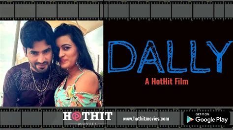 Dally Uncut 2020 720p Hothit Hindi Short Film