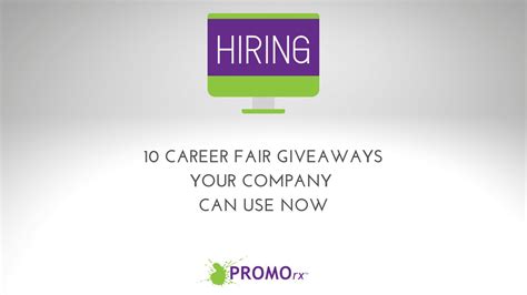 10 Career Fair Giveaways Your Company Can Use Now Promorx