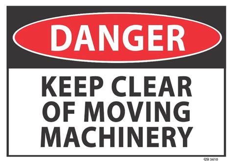 Danger Keep Clear Moving Machinery Industrial Signs