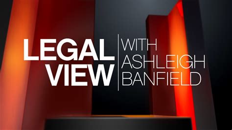 Legal View With Ashleigh Banfield Weekdays 12pm Et Cnn