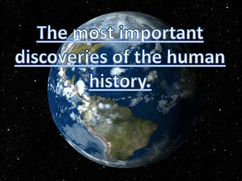 Ppt The Most Important Discoveries Of The Human History Powerpoint