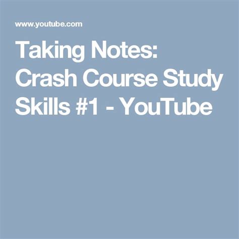 Taking Notes Crash Course Study Skills 1 Youtube Study Skills