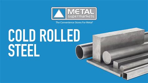The Difference Between Hot Rolled And Cold Rolled Steel Youtube