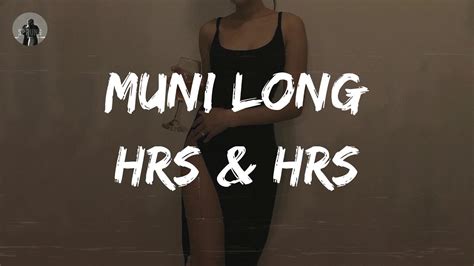 Muni Long Hrs And Hrs Lyrics And Hours And Hours Youtube