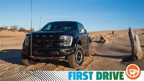 The 2023 Ford F 150 Raptor R Is Scary Quick But Shockingly Friendly