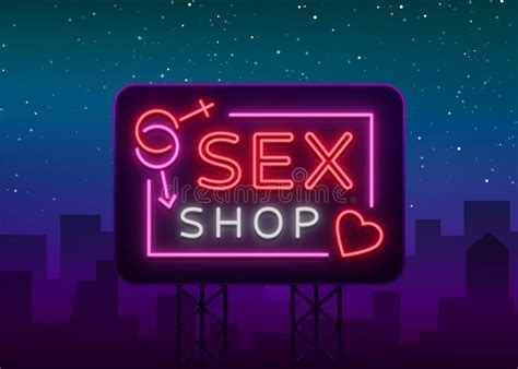 Sex Shop Logo Night Sign In Neon Style Neon Sign A Symbol For Sex Shop Promotion Adult Store