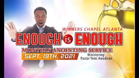 Enough Is Enough Monthly Anointing 1st And 2nd Service September 19th