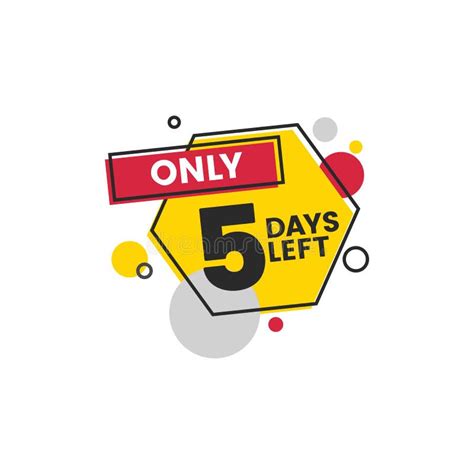 Only Five Days Left Number 5 On Flat Geometric Sticker Icon With