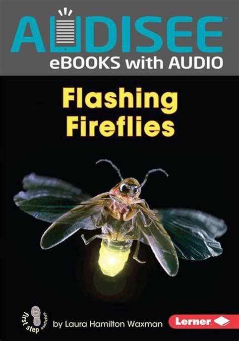 first step nonfiction — backyard critters flashing fireflies ebook laura