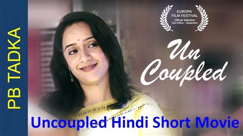 Latest Hindi Short Movie Uncoupled On Husband And Wife S Relationship