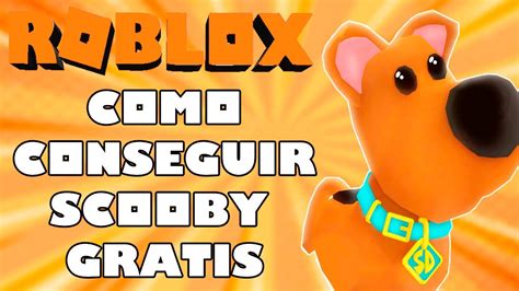 Como Conseguir Scooby Doo Gratis En Adopt Me Roblox Youtube