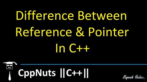 Difference Between Reference And Pointers In C Youtube