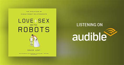 Love And Sex With Robots By David Levy Audiobook