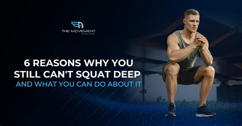 6 Reasons Why You Still Cant Squat Deep And What You Can Do About It
