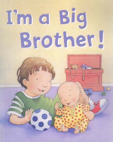 I M A Big Brother Padded Large Learner By Ronne Randall Goodreads
