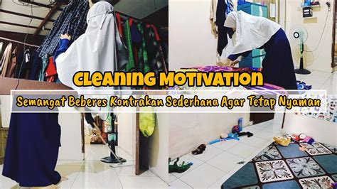 Cleaning Motivation Semangat Beberes Kontrakan Sederhana Agar Tetap