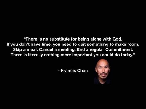 Francis Chan - Quote | Francis chan quotes, Francis chan, Words
