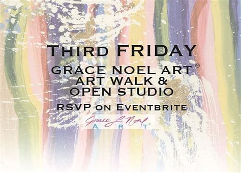 Third Friday Art Walk And Open Studio Grace Noel Art Grace Noel Art
