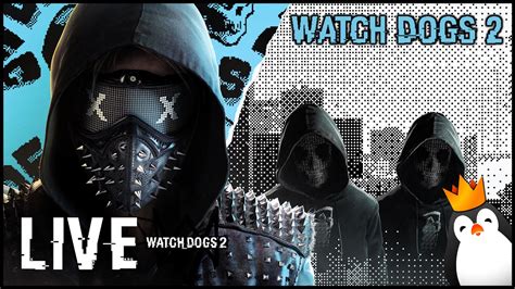 Watch Dogs 2 1 Estreia Gameplay Playthrough Pc Ultra Settings