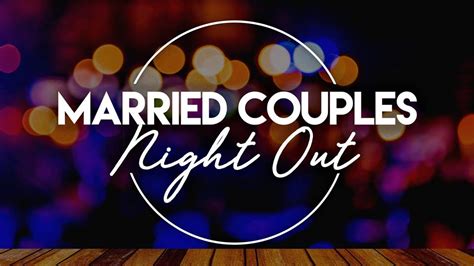 Married Couples Night Out Thrasher United Methodist Church