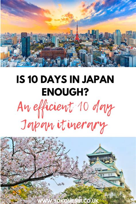 First Time In Japan Itinerary Is 10 Days In Japan Enough Yoko Meshi