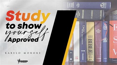 Kabelo Moroke Study To Show Yourself Approved Youtube
