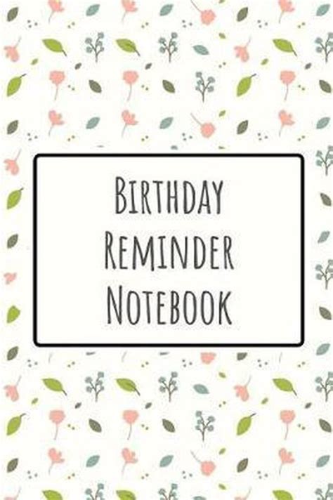 Birthday Reminder Notebook Record All Your Important Dates To Remember