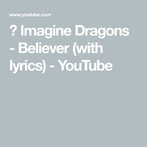Imagine Dragons Believer With Lyrics Youtube Imagine Dragons