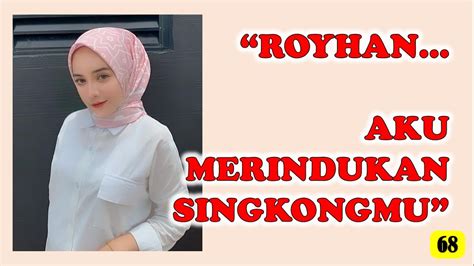 Keluarga Royhan Cerita Dewasa Cerpen Romantis Part 68 Youtube