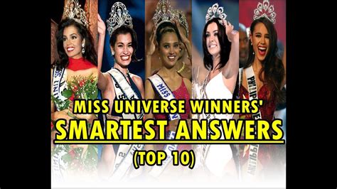 Miss Universe Winners Top 10 Smartest Answers Youtube