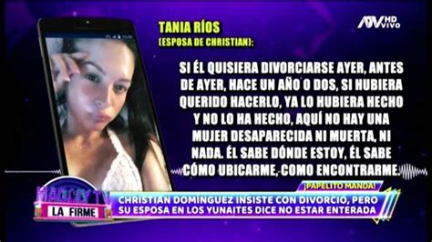 Christian Domínguez Tania Ríos si el quisiera divorciarse ya lo hubiera hecho VIDEO