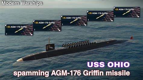 Modern Warships Uss Ohio Spamming Agm 176 Griffin Missile Youtube