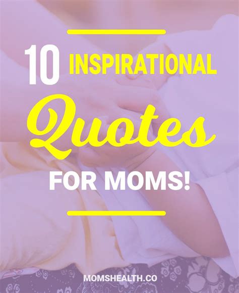 10 Motivation Mom Quotes Inspiration For Mothers Inspirational
