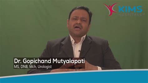 Dr Gopichand Mutyalapati Famous Urologist Kims Hospitals Youtube