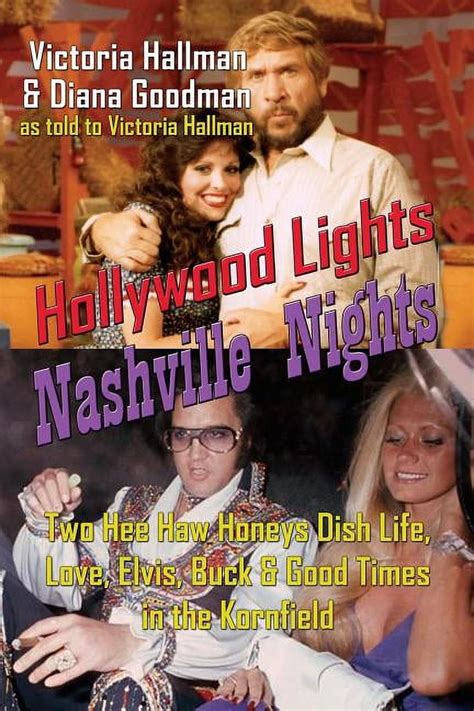 Hollywood Lights Nashville Nights Two Hee Haw Honeys Dish Life Love