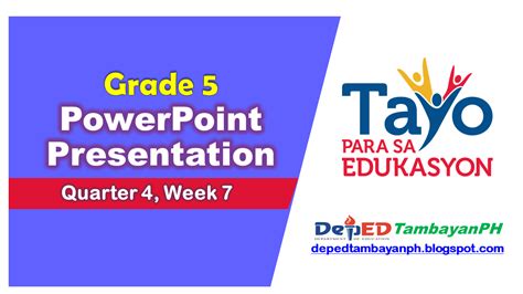 Grade 5 Quarter 4 Week 7 Powerpoint Presentation Depedtambayanph