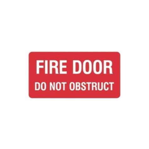 Fire Safety Sign Fire Door Do Not Obstruct