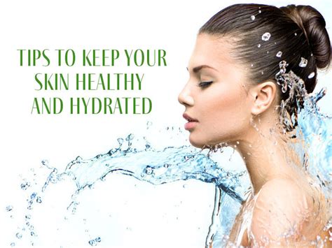 Tips To Keep Your Skin Healthy And Hydrated Socal Magazine