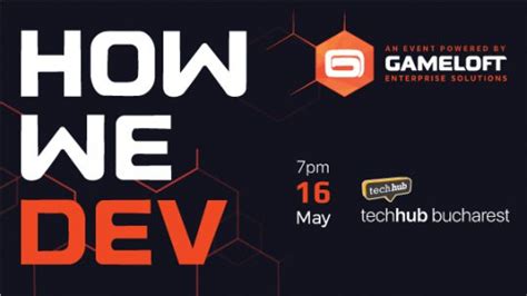 Gameloft Romania | How We Dev 3.0 powered by Gameloft Enterprise Solutions