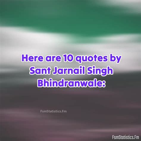 Sant Jarnail Singh Bhindranwale Quotes Fsmstatisticsfm