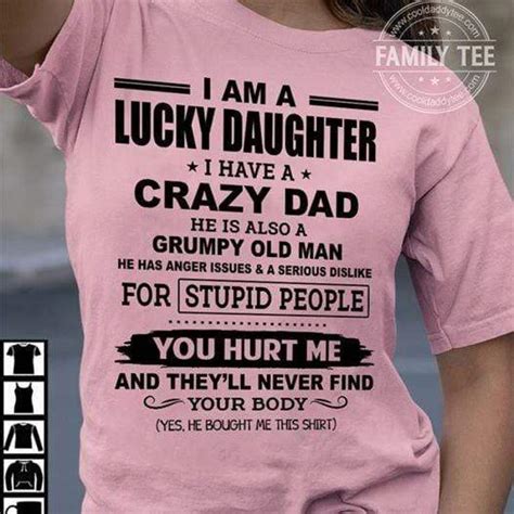 I Am A Lucky Daughter I Have A Crazy Dad Shirt V Slamandgo