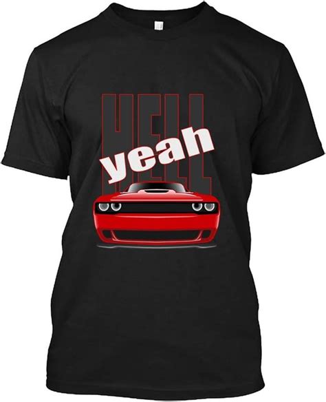 Hell Yeah Dodge Challenger T Shirt For Men Women Unisex