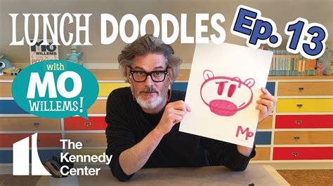 Lunch Doodles With Mo Willems Episode 13 Youtube