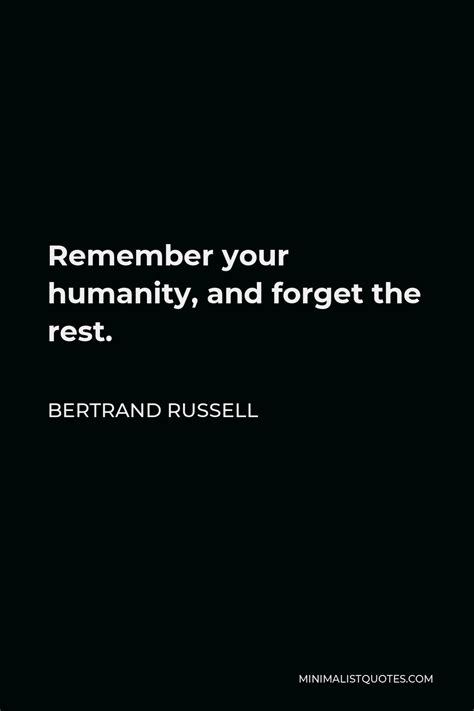 Bertrand Russell Quote To Like Many People Spontaneously And Without