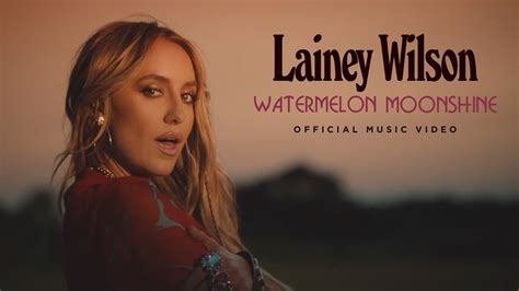 Lainey Wilson Watermelon Moonshine Official Music Video Youtube Music