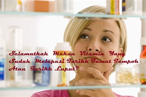 Lesen percubaan akan dinaiktaraf kepada lesen kompeten penuh selepas 2 tahun, dan tempoh selang selama setahun diberikan untuk menaiktaraf lesen sebelum pemegang. MY Mummy Vitamins: Selamatkah Makan Vitamin Yang Sudah ...