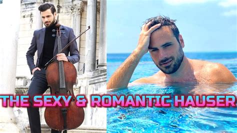 Sexy And Romantic Hauser All Is Beautiful Youtube