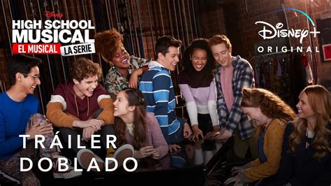 High School Musical El Musical La Serie Tráiler Oficial Doblado