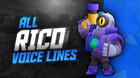 All brawlers voice lines for brawl stars available on this app, including : RICO Voice Lines | Brawl Stars - YouTube